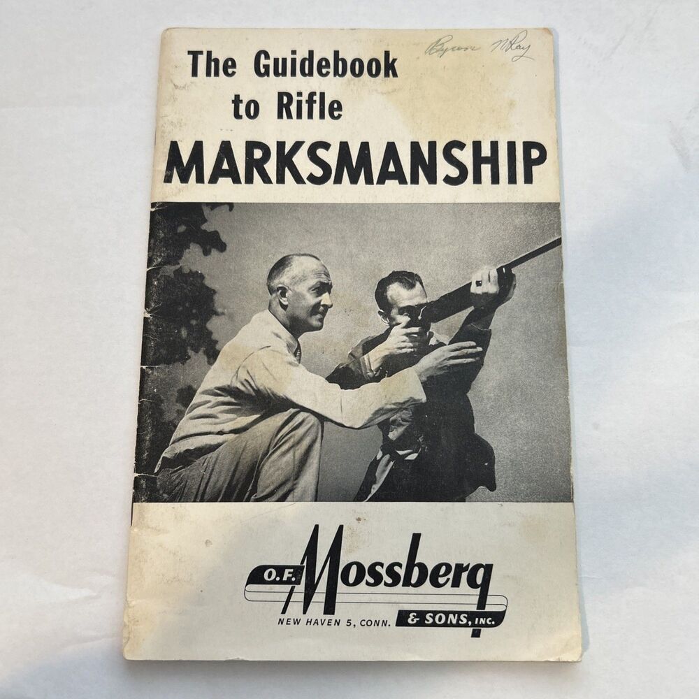 Guidebook to Rifle Marksmanship O.F. Mossberg NRA paperback